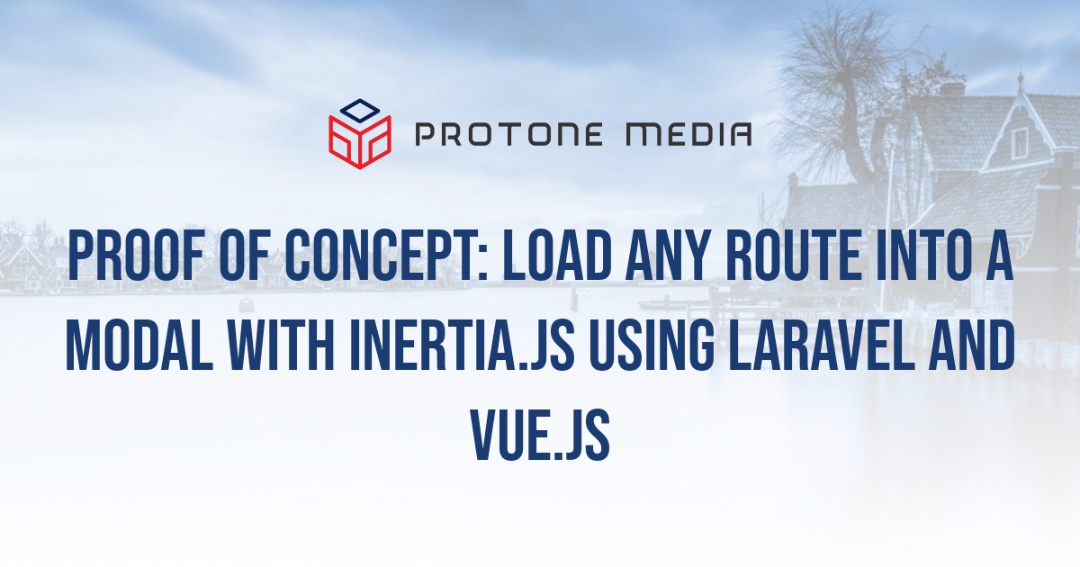 Proof Of Concept Load Any Route Into A Modal With Inertia Js Using